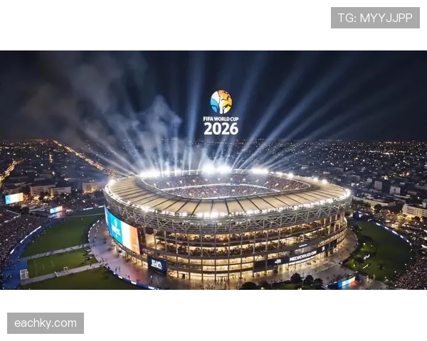 2026世界杯开幕战在哪座球场进行比赛 2026世界杯开幕战在哪座球场进行比赛